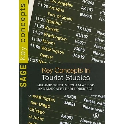 Key Concepts in Tourist Studies | Melanie Smith