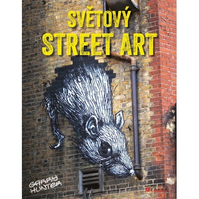 Světový street art Garry Hunter