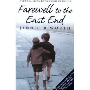 Farewell To The East End (2009)