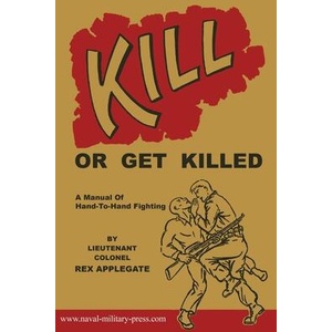 KILL OR GET KILLED (ISBN: 9781474539661)