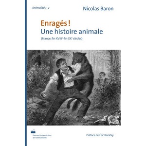 ENRAGES ! . UNE HISTOIRE ANIMALE (ISBN: 9782364240933)