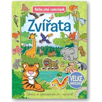 Zvířata - Kniha plná samolepek