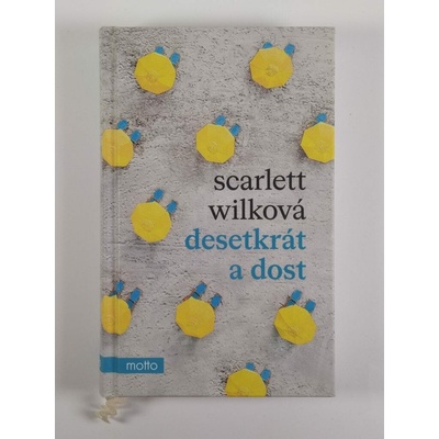 Desetkrát a dost