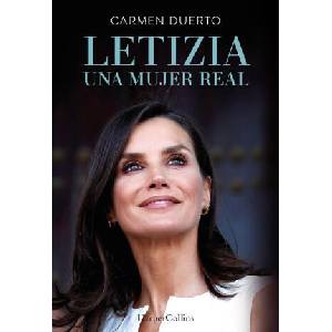 Letizia, una mujer real | DUERTO, CARMEN (ISBN: 9788491398387)