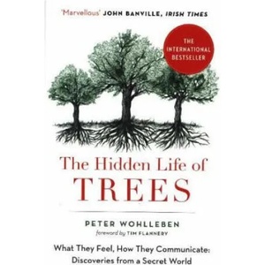 The Hidden Life Of Trees (ISBN: 9780008218430)