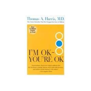 I'm OK - You're OK (ISBN: 9780060724276)