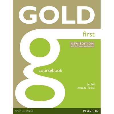 Gold First Coursebook with 2015 exam specification