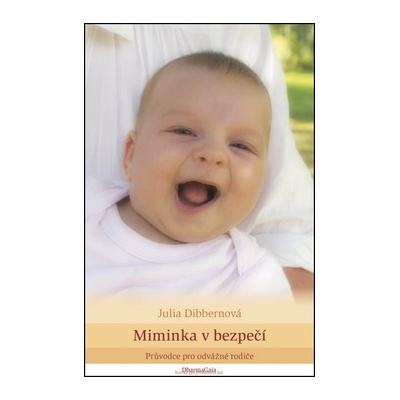 Miminka v bezpečí - Julia Dibbernová