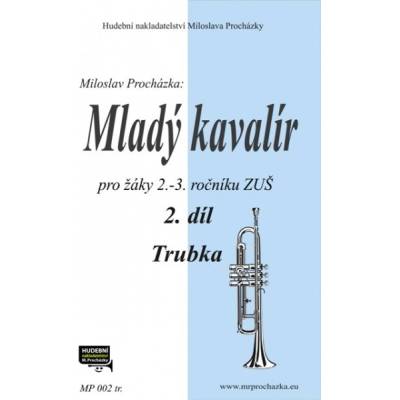 Mladý gavalier 2 prípravná škola hry na trúbku