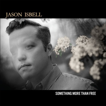 Jason Isbell - Something More Than Free (CD) (0732388007981)
