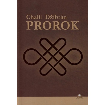 Prorok - Chalíl Džibrán