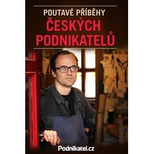 Poutavé příběhy českých podnikatelů