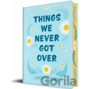 Things We Never Got Over - Lucy Score