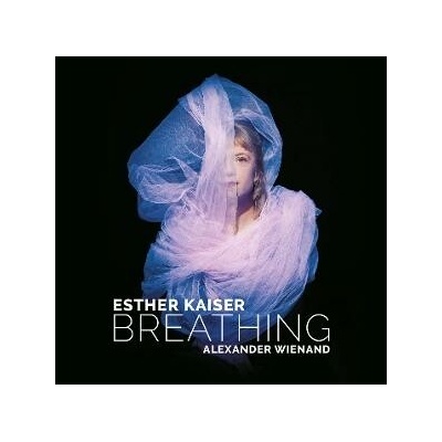 Esther Kaiser,Alexander Wienand - BREATHING LP