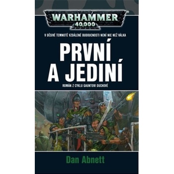První a jediní - Dan Abnett