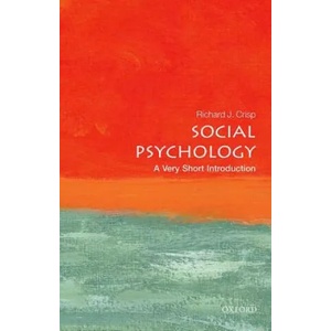 Social Psychology: A Very Short Introduction | Richard J. Crisp (2015)