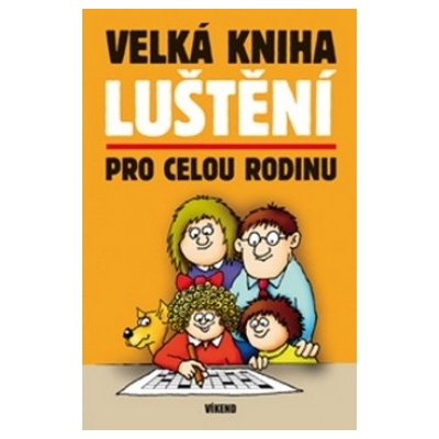 Velká kniha luštění pro celou rodinu