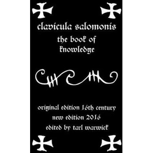 Clavicula Salomonis: The Book of Knowledge | King Solomon, Tarl Warwick (ISBN: 9781532805127)
