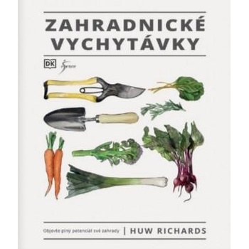 Zahradnické vychytávky - Huw Richards