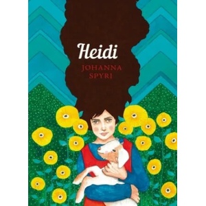 Heidi | Johanna Spyri (ISBN: 9780241374870)