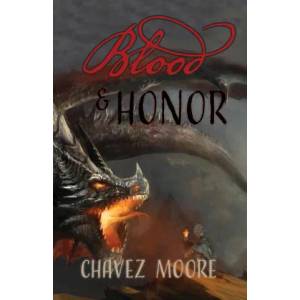 Blood and Honor | Chavez Moore (ISBN: 9781951300418)