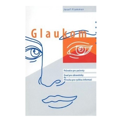 Glaukom - Josef Flammer