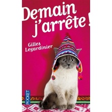 Demain, j'arrête!