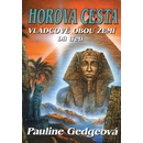 Horova cesta - Pauline Gedgeová