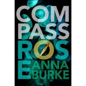 Compass Rose | Anna Burke (ISBN: 9781612941196)