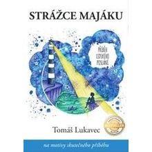 Strážce majáku - Tomáš Lukavec