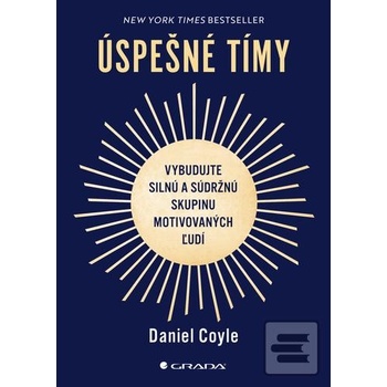 Úspešné tímy - Daniel Coyle