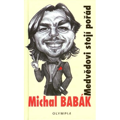 Medvědovi stojí pořád - Michal Babák