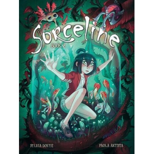 Sorceline Book 2: Volume 2 | Paola Antista, Tanya Gold (2023)