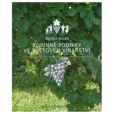 Rodinné podniky ve světovém vinařství