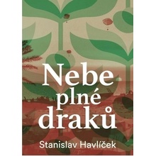 Nebe plné draků - Havlíček Stanislav