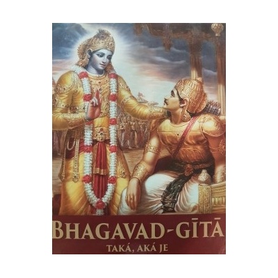 Bhagavad-Gítá - Śrí Śrímad A.C.Bhaktivedanta Swami Prabhupáda