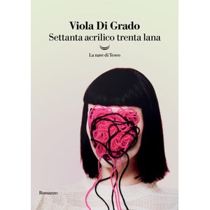 Settanta acrilico trenta lana | Viola Di Grado (2022)