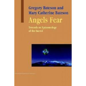 Angels Fear | Gregory Bateson, Mary Catherine Bateson (ISBN: 9781572735941)