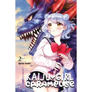 Kaiju Girl Caramelise, Vol. 2 (ISBN: 9781975359461)