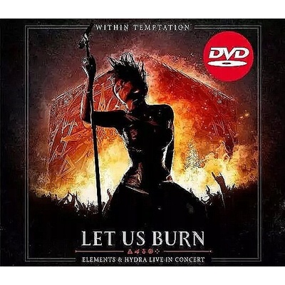 Let Us Burn - Elements & Hydra Live in Concert - Within Temptation CD