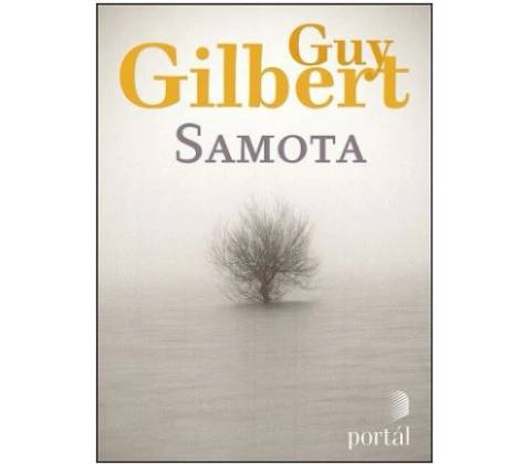 Guy Gilbert - Samota
