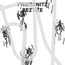 PRIESSNITZ - BEZTIZE/ CD