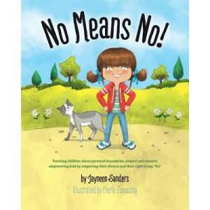 No Means No| | Jayneen Sanders (ISBN: 9781925089226)