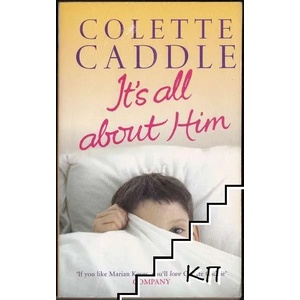 It's All About Him (ISBN: 9781847398178)