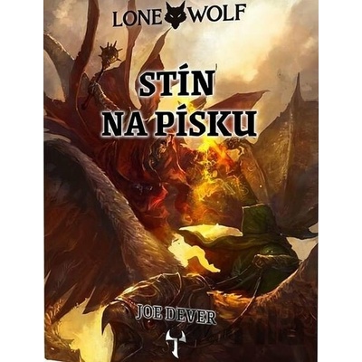 Lone Wolf: Stín na písku vázaná - Joe Dever