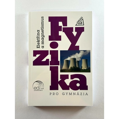 Fyzika pro gymnázia - Elektřina a magnetismus