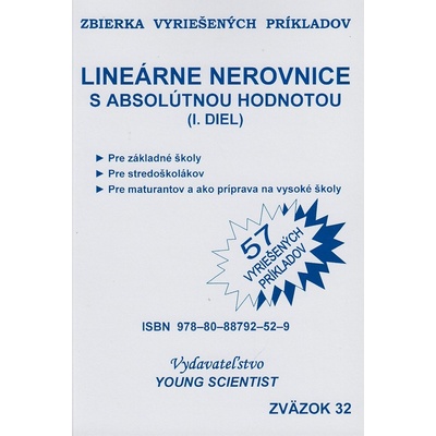 Marián Olejár Lineárne nerovnice s absolútnou hodnotou 1.