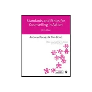 Standards and Ethics for Counselling in Action | Tim Bond (ISBN: 9781526458872)