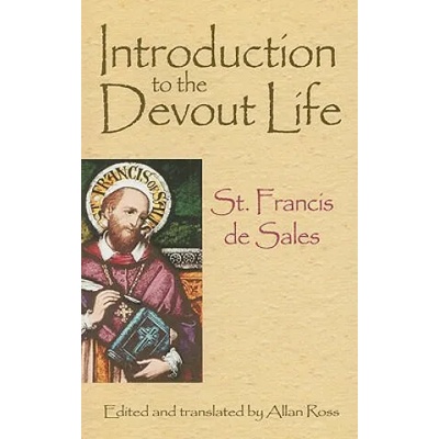 Introduction to the Devout Life | St Francis de Sales, Allan Ross, Allan Ross