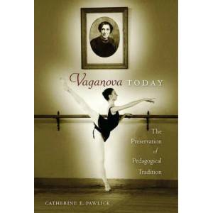 Vaganova Today | Catherine E. Pawlick (ISBN: 9780813068718)
